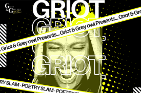 The Griot Poetry Slam Graphic